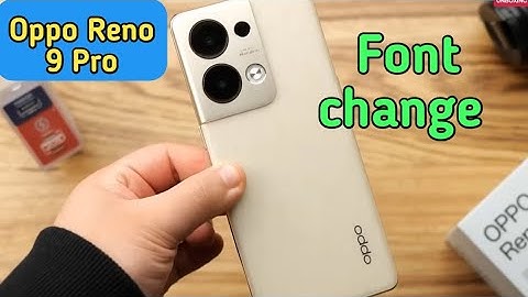 How To Change Font Style In Oppo Reno 9 Pro, Font Change Setting How To Change Font Style In Oppo