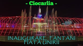 Ciocarlia - Fantana Arteziana Piata Unirii - Inaugurare