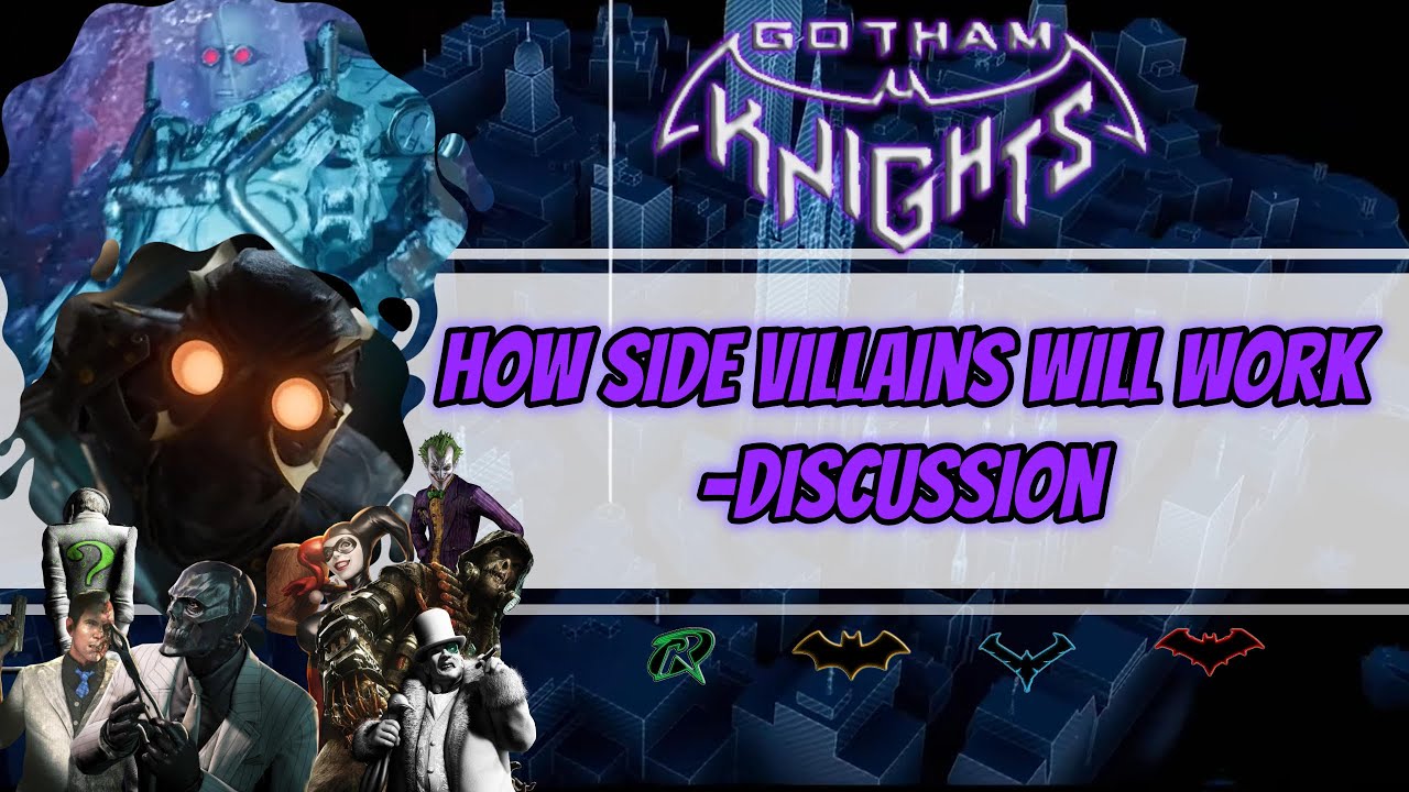 How SIDE VILLAINS Will WORK - Gotham Knights Discussion!