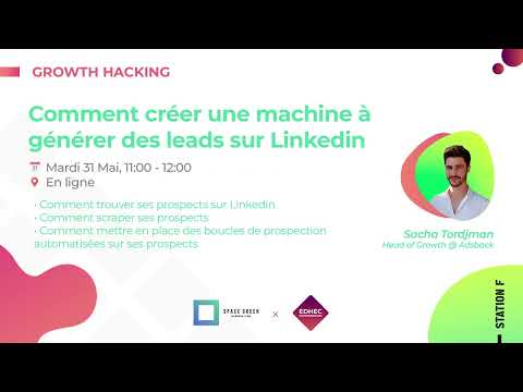 Créer et automatiser une machine de prospection sur Linkedin (FRENCH)