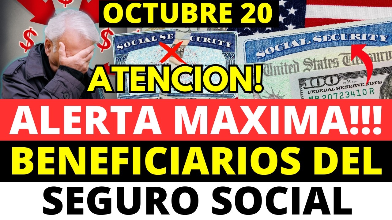 ALERTA MAXIMA!!! BENEFICIARIOS DEL SEGURO SOCIAL