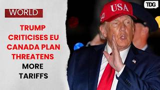 Trump Calls EU-Canada Associate Membership Plan ‘Laughable’, Threatens More Tariffs