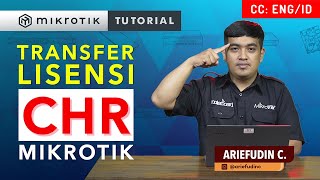 CHR License Transfer - MIKROTIK TUTORIAL [ENG SUB]
