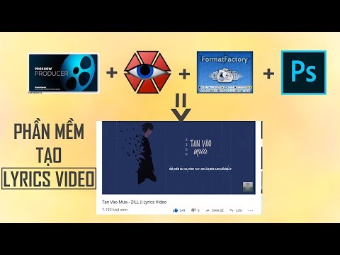 CÁC PHẦN MỀM TẠO VIDEO LYRICS || CÓ LINK CÀI ĐẶT CHUẨN