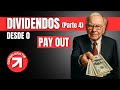 💰 ¿Qué es el PAY OUT y cómo se calcula? | Curso Dividendos Parte 4