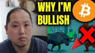 WHY IM BULLISH ON BITCOIN