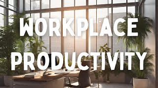 Positive Workplace Vibes: Happy Music for Productivity