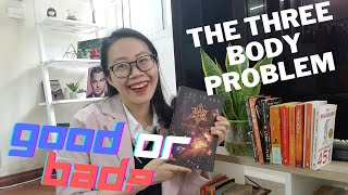 BOOK REVIEW #9: Bộ Tam Thể có thực sự hay đến thế? | The ThreeBody Problem