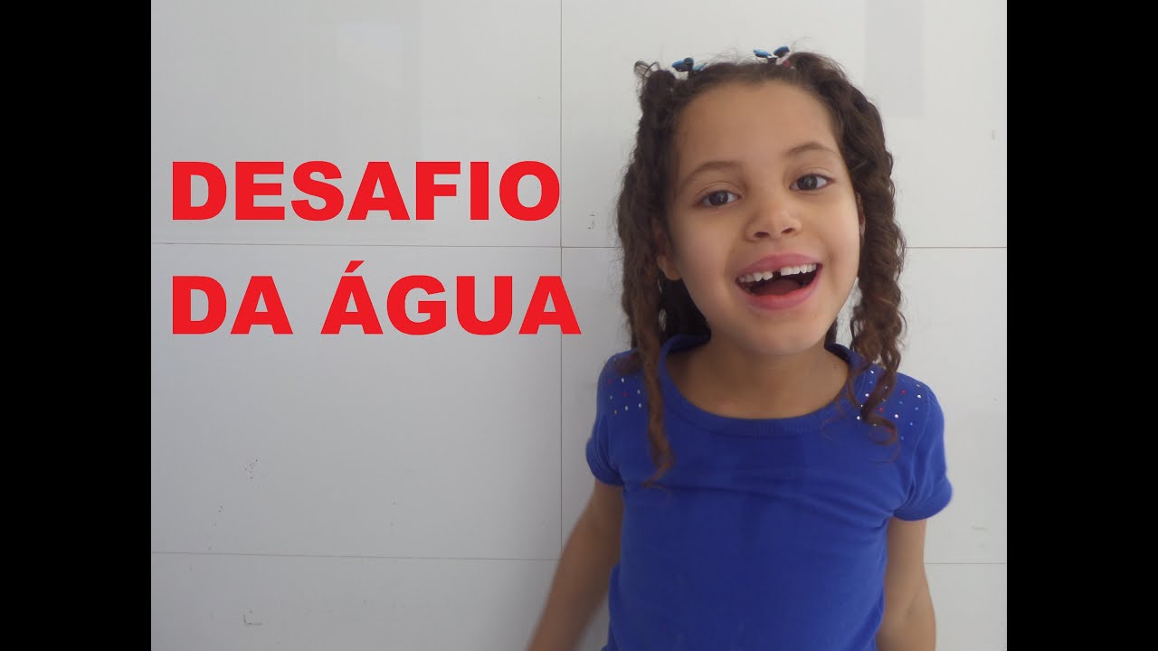 Desafio Da Água Na Boca Youtube