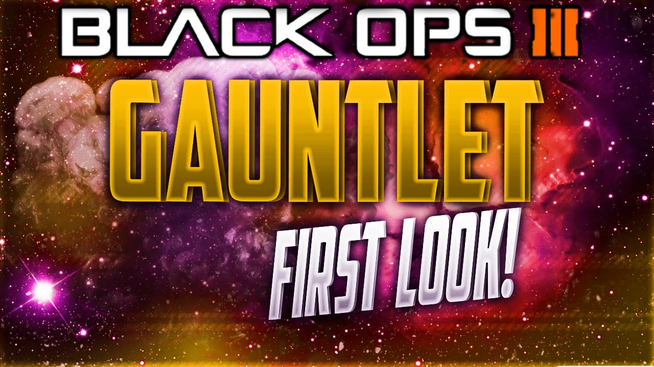 GAUNTLET FIRST LOOK! - Black Ops 3 NEW GAUNTLET MAP Overview (BO3 Awakening DLC 1 Maps)