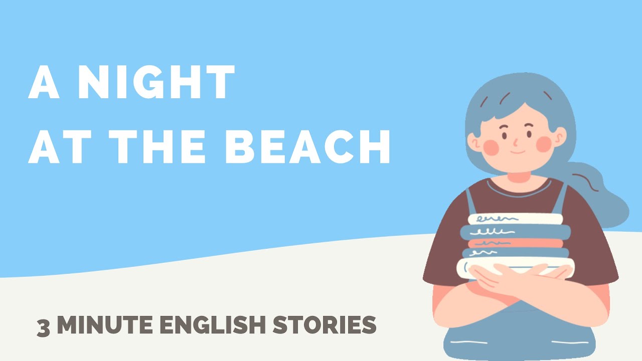 Practice Listening and Speaking: Stargazing Magic: A Night at the Beach | 3 Minute English Stories
