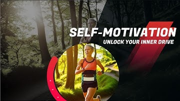 How to Stay Self-Motivated Every Day: Unlock Your Inner Drive