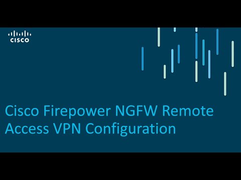 Cisco Firepower NGFW Remote Access VPN Configuration