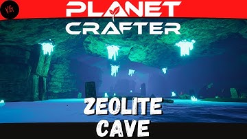 The Planet Crafter - Unlimited Zeolite - How to find Zeolite Cave