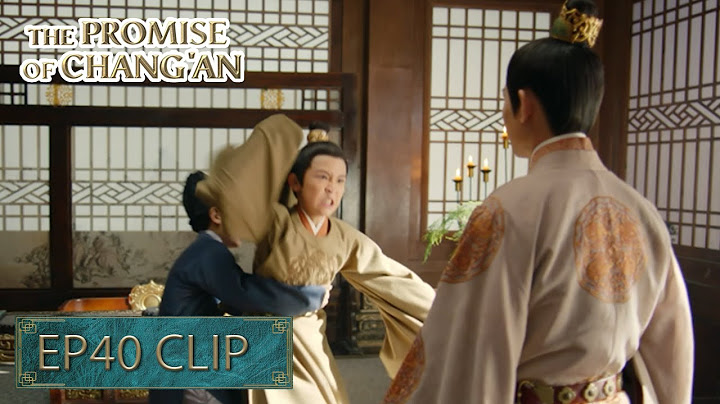 Naughty! The young Emperor faked a decree, and was severely punished | The Promise of Chang'an