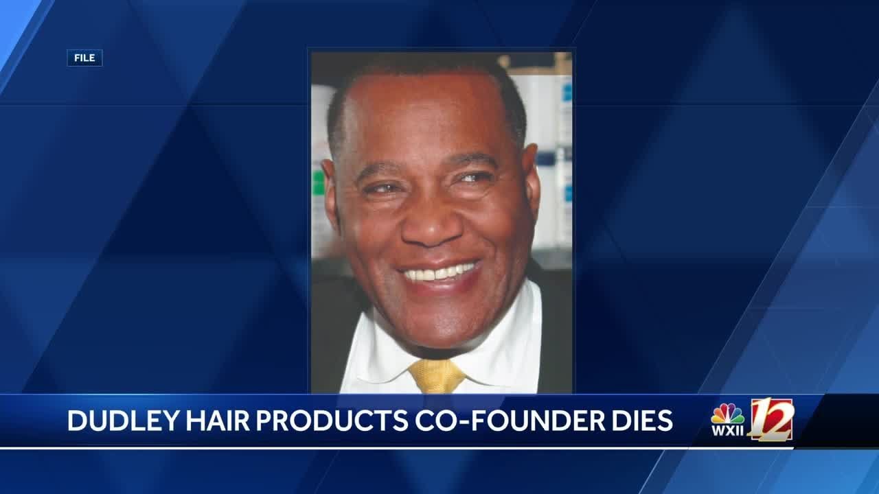 Dr. Joe Dudley Sr,, cofounder of Dudley Hair care, dies at his home in