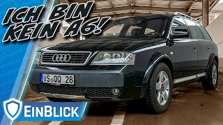 : ANF"ALLIGER A6 oder bald ein KLASSIKER mit vielen ST"ARKEN? Audi Allroad Quattro 2.5 TDI C5 (2003)