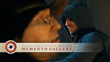 AC Unity - Part 10 - The Kingdom of Beggars [Memento Gallery]