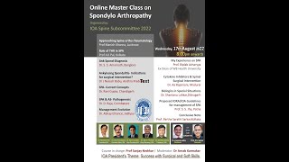 IOA Online Master Class on Spondylo Arthropathy - IOA SPINE SUBCOMMITTEE WEBINAR