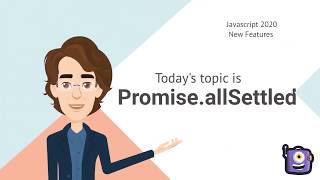 Promise allsettled . Javascript 2020 new features