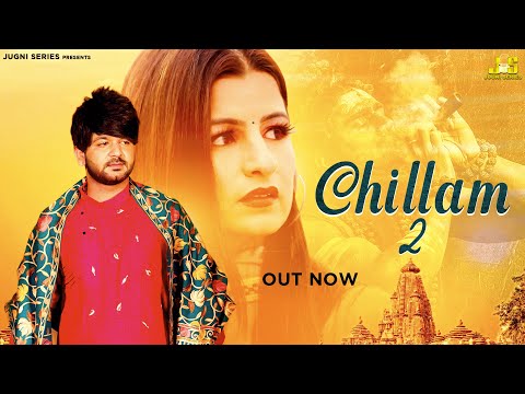 Chillam-2 (Official Video) Mohit Sharma | Arzoo Dhillon | New Haryanvi Songs Haryanvi Songs 2021