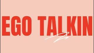 Ego Talkin - Saint Harison (Lyrics)