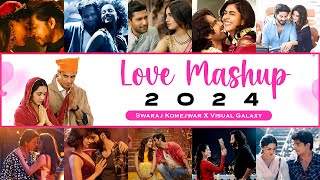 Video thumbnail of "Love Mashup 2024 | Valentine Mashup 2024 | Visual Galaxy | Swaraj Komejwar | Latest Love Mashup 2024"