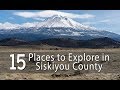 15 Places to Explore in Siskiyou