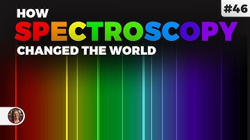Spectroscopy Transformed Astronomy, Chemistry & Physics