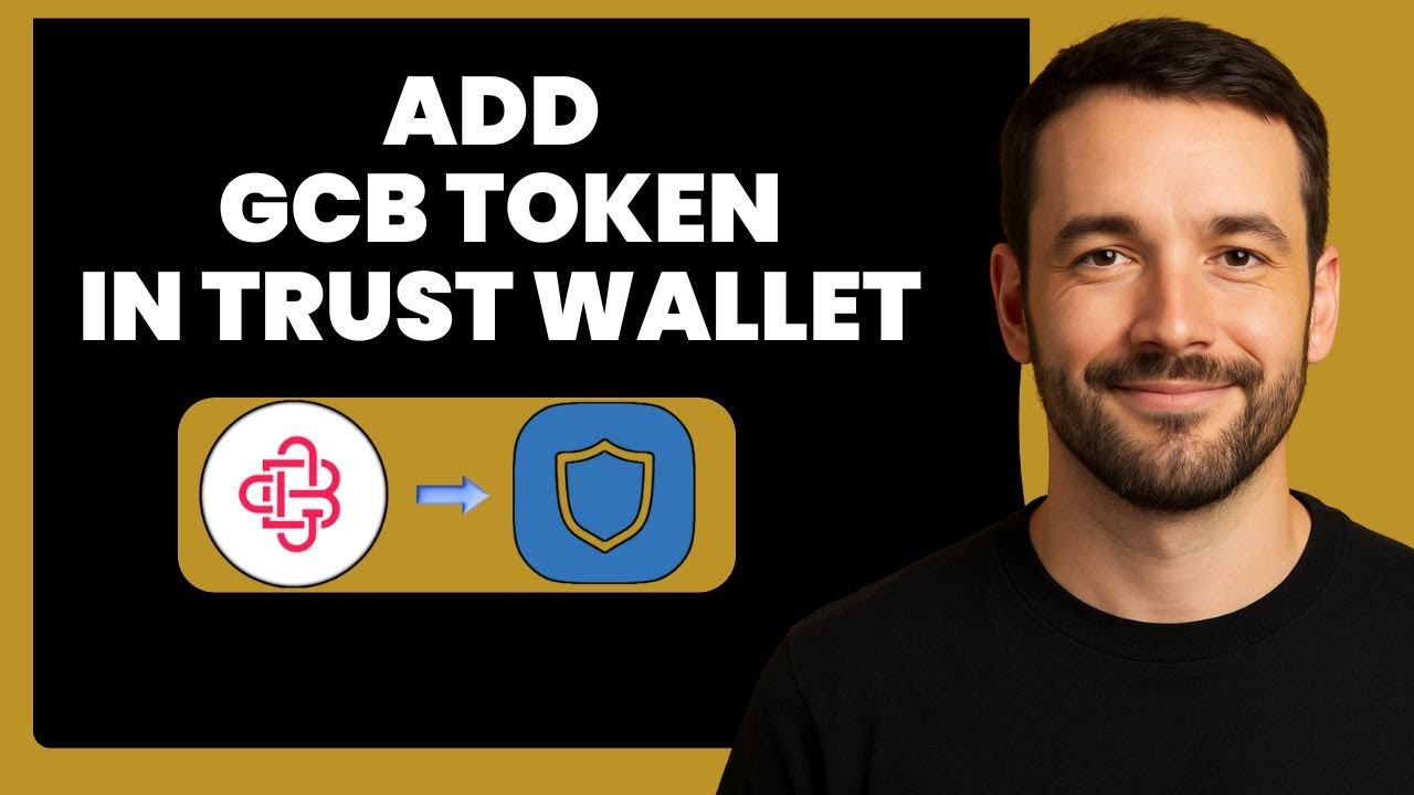 Add GCB Token in Trust Wallet – Quick & Easy Guide - YouTube