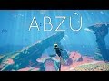 Abzu PS4 - Beautiful Underwater Exploration! - Lets Play Abzû Gameplay