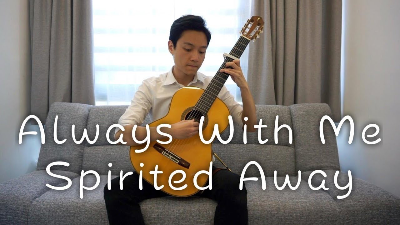 千與千尋 | Spirited Away - Always With Me |  (Classical Guitar cover by HON Ho Nam)