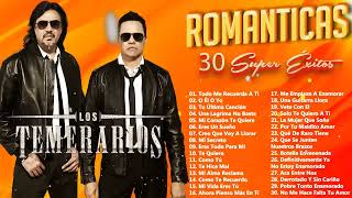 LOS TEMERARIOS ALBUM COMPLETO CREO QUE VOY A LLORAR   LOS TEMERARIOS 30 ÉXITOS PARA SIEMPRE