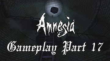 Amnesia The Dark Descent Part 17 - Solving the Cistern Puzzle