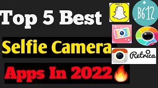 Top 5 Best Selfie Camera Apps In 2022 !!Best Selfie Camera Apps For Girls 🔥 screenshot 4