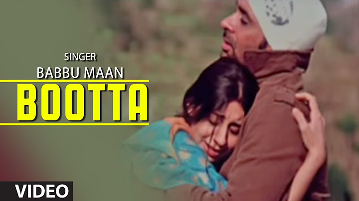 Babbu Maan : "Bootta" Full Video Song | Rabb Ne Banaiyan Jodiean