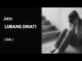 Lubang dihati  letto  lirik lagu 