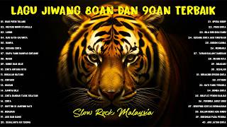 Lagu Slow Rock Malaysia Terbaik - Lagu Jiwang 80/90an - Lagu Malaysia Lama Terbaik