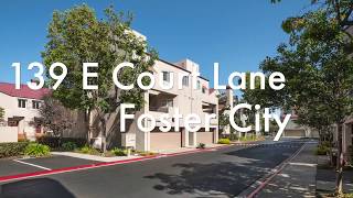 Foster City Town Home For Sale  ❤️ 139 E Court Lane, Foster City