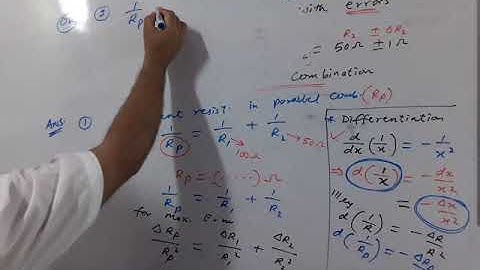 11 Physics 13 Error in Parallel Combination of Resistances