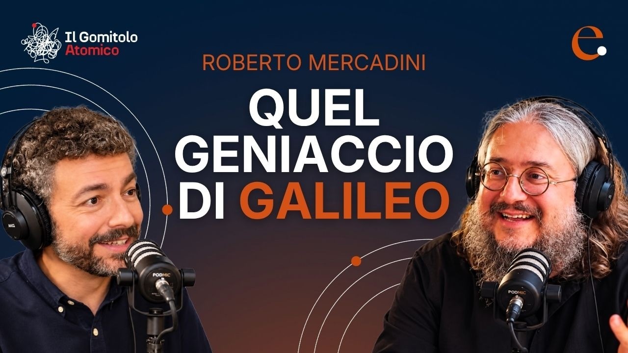 Quel geniaccio di Galileo
