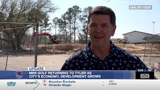 Mini-golf returning to Tyler as city's economy grows, development increases