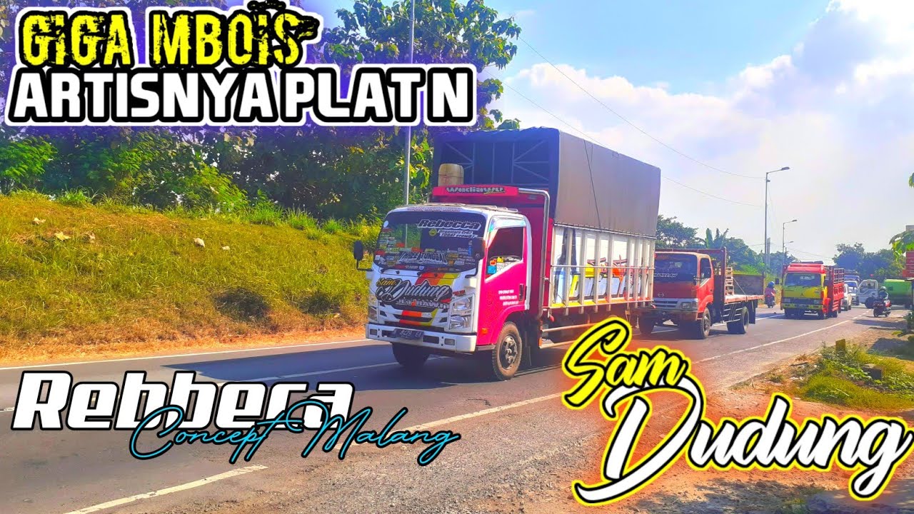  Truck  Giga Mbois Sam Dudung Rebecca  Concept  CctvGedeg 