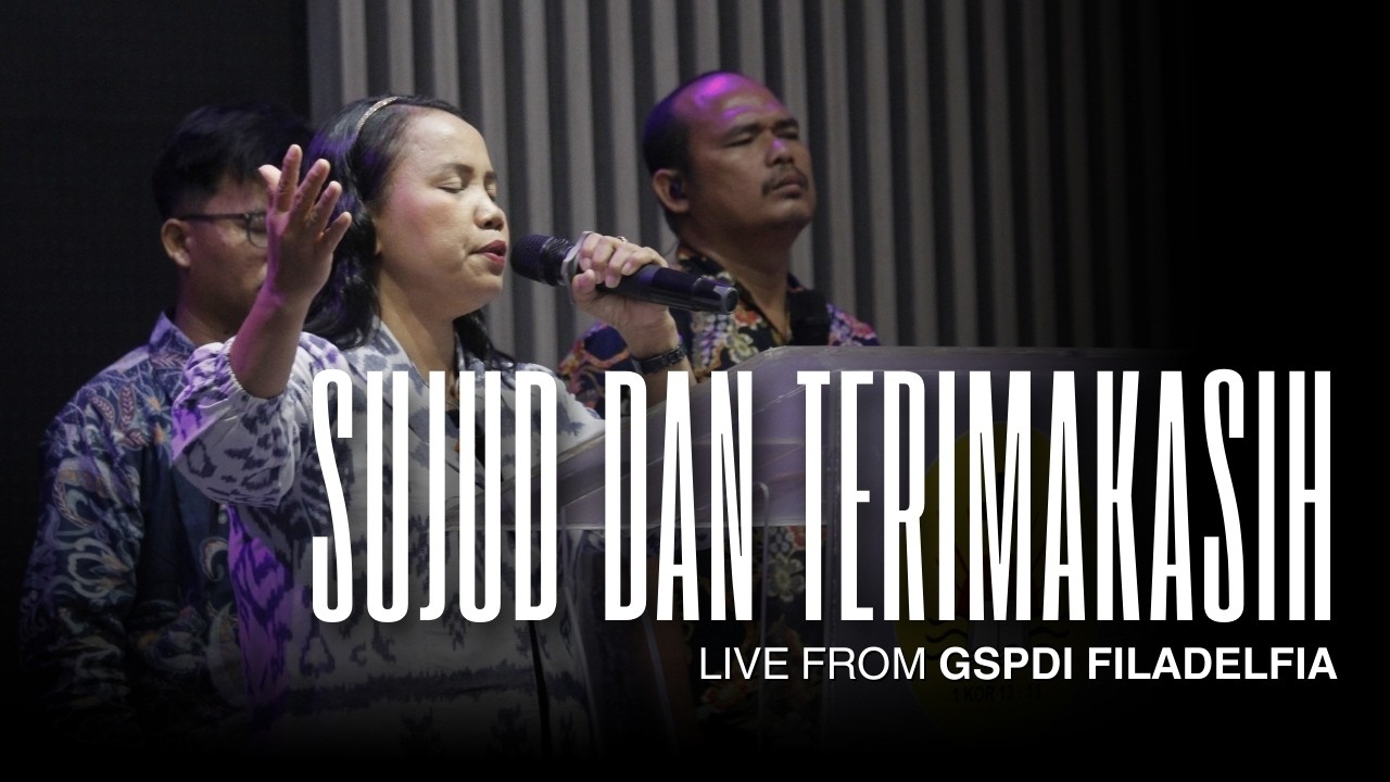 Sujud dan Terimakasih | GSPDI Filadelfia - Titi Papan (LIVE) | Dina Pardede | 2026