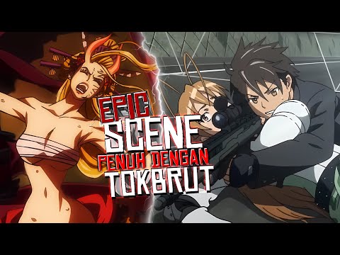 PENUH DENGAN TOKBRUT - 7 Scene Epic Di Anime Tapi Bikin Kalian Bakal Gagal Fokus