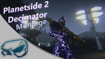 Planetside 2 | NS Decimator-G #3 | Montage
