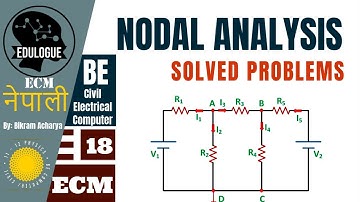 18.   NODAL ANALYSIS || SOLVED PROBLEMS || Explained in Nepali