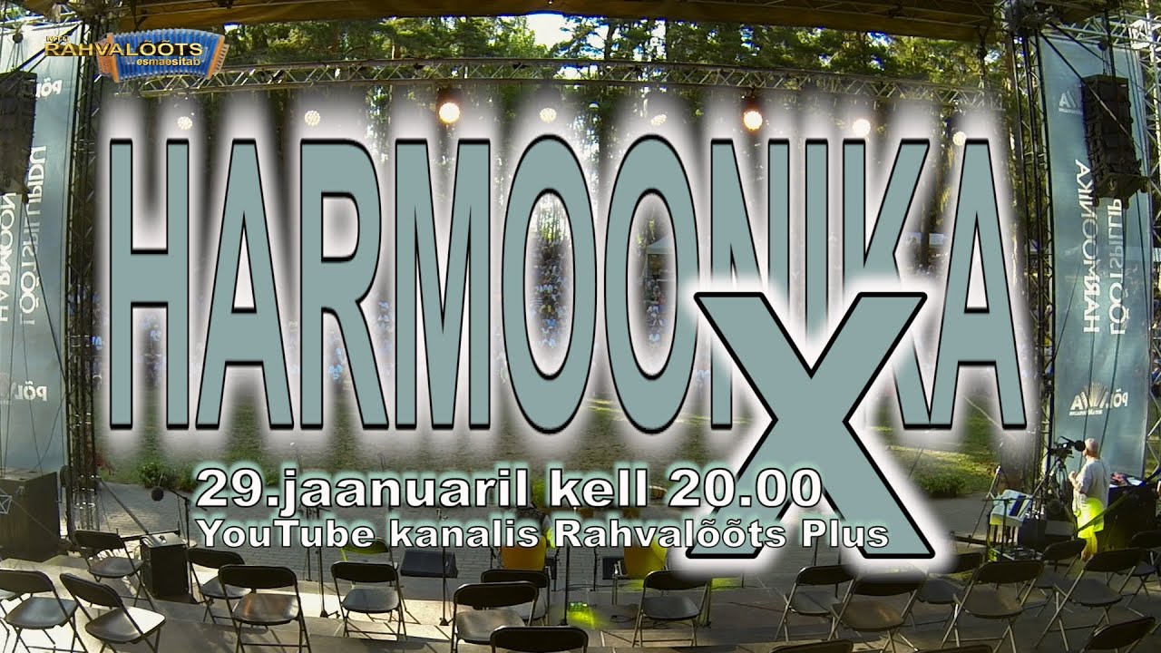 29.01.22. Põlva Harmoonika 2021-1 (ESMAESITUS).