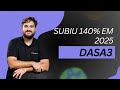 DASA3: a tese por trás da principal alta de 2025 (e por que ainda vejo upside)