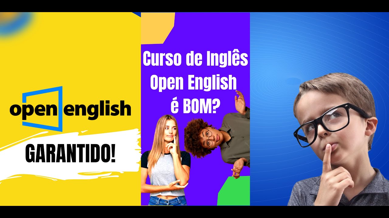 OPEN ENGLISH É BOM 🤔 